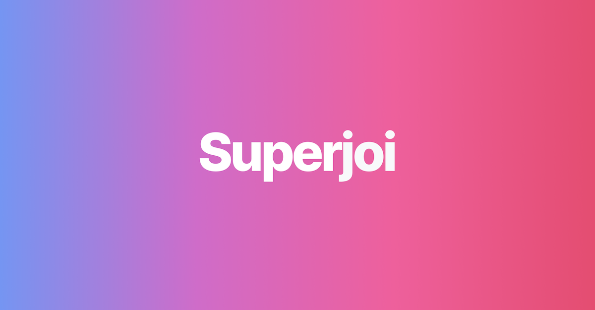 Superjoi preview